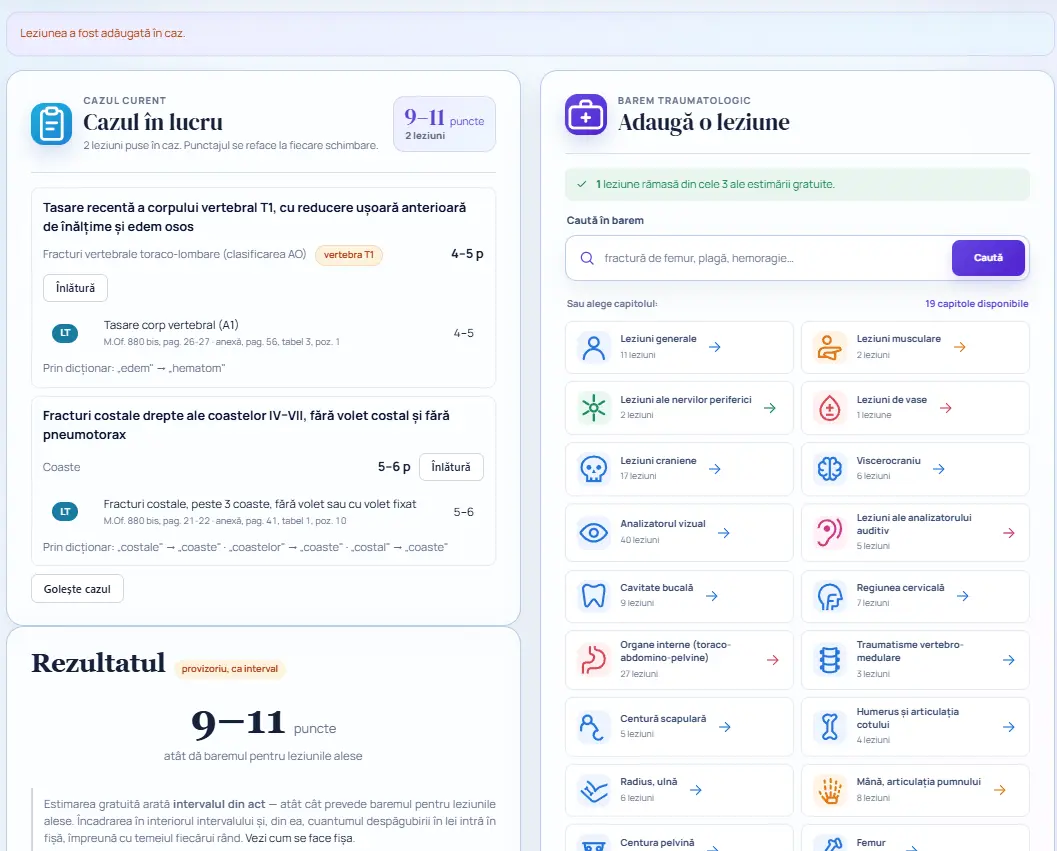 Cazul în lucru, cu două leziuni puse: tasare de corp vertebral T1 (4-5 puncte) și fracturi costale IV-VII (5-6 puncte), fiecare cu trimiterea ei la pagina din Monitorul Oficial și cu puntea de dicționar. Dedesubt, rezultatul: 9-11 puncte.